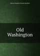 Old Washington, Harriet Elizabeth Prescott Spofford 