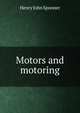 Motors and motoring, Henry John Spooner 