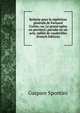 Relache pour la repetition generale de Fernand Cortez; ou, Le grand opera en province; parodie en un acte, melee de vaudevilles (French Edition), Gaspare Spontini 