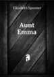 Aunt Emma, Elizabeth Spooner 