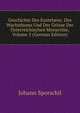 Geschichte Des Enstehens: Des Wachsthums Und Der Grosse Der Osterreichischen Monarchie, Volume 2 (German Edition), Johann Sporschil 