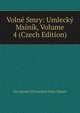 Volne Smry: Umlecky Msinik, Volume 4 (Czech Edition), Pra Spolek Vytvarnych Umlc Manes 