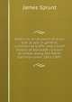 Derelicts; an account of ships lost at sea in general commercial traffic and a brief history of blockade runners stranded along the North Carolina coast, 1861-1865, James Sprunt 