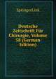 Deutsche Zeitschrift Fur Chirurgie, Volume 58 (German Edition), SpringerLink 