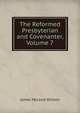 The Reformed Presbyterian and Covenanter, Volume 7, James McLeod Willson 
