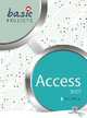 Basic Projects in Access 2007 (9781905292448 in pack of 10}, Giles & Waller 