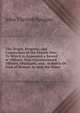 The Origin, Progress, and Conclusions of the Florida War: To Which Is Appended a Record of Officers, Non-Commissioned Officers, Musicians, and . in Battle Or Died of Disease As Also the Name, John Titcomb Sprague 