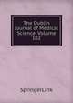 The Dublin Journal of Medical Science, Volume 102, SpringerLink 