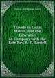 Travels in Lycia, Milyas, and the Cibyratis: In Company with the Late Rev. E. T. Daniell, Thomas Abel Brimage Spratt 
