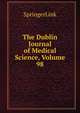 The Dublin Journal of Medical Science, Volume 98, SpringerLink 