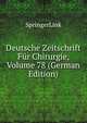 Deutsche Zeitschrift Fur Chirurgie, Volume 78 (German Edition), SpringerLink 