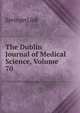 The Dublin Journal of Medical Science, Volume 70, SpringerLink 