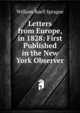Letters from Europe, in 1828: First Published in the New York Observer, Sprague, William Buell 