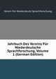 Jahrbuch Des Vereins Fur Niederdeutsche Sprachforschung, Volume 1 (German Edition), Verein Fur Niederdeuts Sprachforschung 