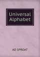 Universal Alphabet, AD SPROAT 