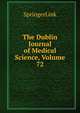 The Dublin Journal of Medical Science, Volume 72, SpringerLink 