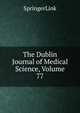 The Dublin Journal of Medical Science, Volume 77, SpringerLink 