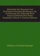 Bibliothek Der Neuesten Und Wichtigsten Reisebeschreibungen Zur Erweiterung Der Erdkunde Nach Einem Systematischen Plane Bearbeitet, Volume 4 (German Edition), Matthias Christian Sprengel 