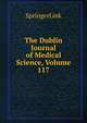 The Dublin Journal of Medical Science, Volume 117, SpringerLink 
