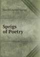 Sprigs of Poetry, Norris Clarion Sprigg 