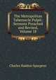 The Metropolitan Tabernacle Pulpit: Sermons Preached and Revised, Volume 18, Charles Haddon Spurgeon 
