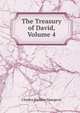 The Treasury of David, Volume 4, Charles Haddon Spurgeon 