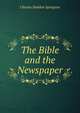 The Bible and the Newspaper, Charles Haddon Spurgeon 