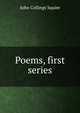 Poems, first series, Squire John Collings 