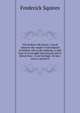 The hollow-tile house; a book wherein the reader is introduced to hollow-tile in the making, is told how it is wrought into houses and is shown how . is an heritage. Its key-note is tuned to, Frederick Squires 