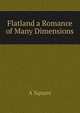 Flatland a Romance of Many Dimensions, A Square 