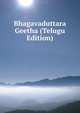 Bhagavaduttara Geetha (Telugu Edition), 