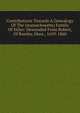 Contributions Towards A Genealogy Of The (massachusetts) Family Of Stiles: Descended From Robert, Of Rowley, Mass., 1659-1860, 