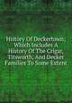 History Of Deckertown; Which Includes A History Of The Crigar, Titsworth, And Decker Families To Some Extent, 