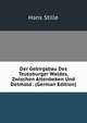 Der Gebirgsbau Des Teutoburger Waldes, Zwischen Altenbeken Und Detmold . (German Edition), Hans Stille 