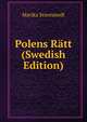 Polens Ratt (Swedish Edition), Marika Stiernstedt 