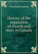 History of the separation of church and state in Canada, Elam Rush Stimson 