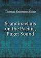 Scandinavians on the Pacific, Puget Sound, Thomas Ostenson Stine 