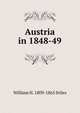 Austria in 1848-49, William H. 1809-1865 Stiles 