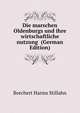 Die marschen Oldenburgs und ihre wirtschaftliche nutzung (German Edition), Borchert Harms Stillahn 