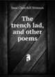 The trench lad, and other poems, Saxe Churchill Stimson 
