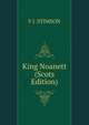 King Noanett (Scots Edition), F J. STIMSON 