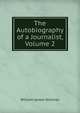 The Autobiography of a Journalist, Volume 2, William James Stillman 