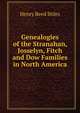 Genealogies of the Stranahan, Josselyn, Fitch and Dow Families in North America, Henry Reed Stiles 