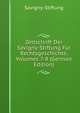 Zeitschrift Der Savigny-Stiftung Fur Rechtsgeschichte, Volumes 7-8 (German Edition), Savigny-Stiftung 