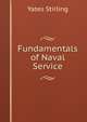 Fundamentals of Naval Service, Yates Stirling 