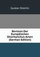 Revision Der Europaischen Otiorhynchus-Arten (German Edition), Gustav Stierlin 