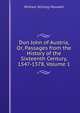 Don John of Austria, Or, Passages from the History of the Sixteenth Century, 1547-1578, Volume 1, William Stirling-Maxwell 