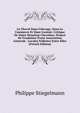 Le Cheval Dans L'?levage, Dans Le Commerce Et Dans L'arm?e: Critique De Notre Situation Chevaline; Project De Fondation D'une Association G?n?rale . Locales F?d?r?es Entre Elles (French Edition), Philippe Stiegelmann 