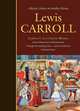 Lewis Carroll: The Complete Illustrated Works, Lewis Carroll 