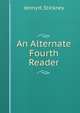 An Alternate Fourth Reader, Jenny H. Stickney 